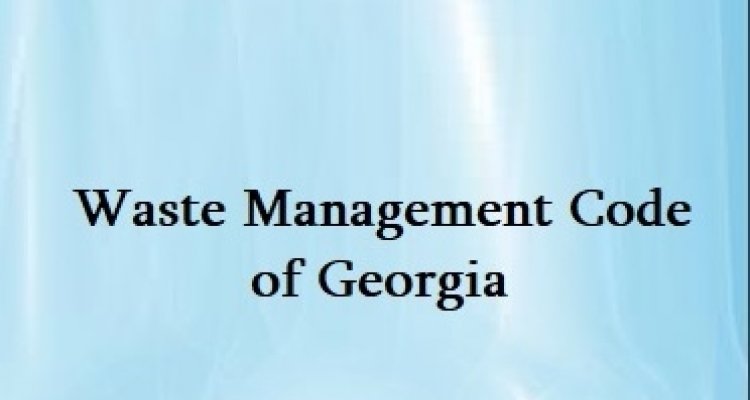  Waste Management Code of Georgia