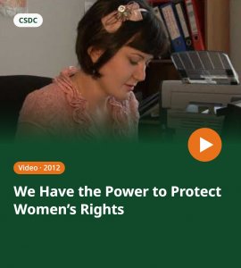 “We Have the Power to Protect Women’s Rights” (2012)